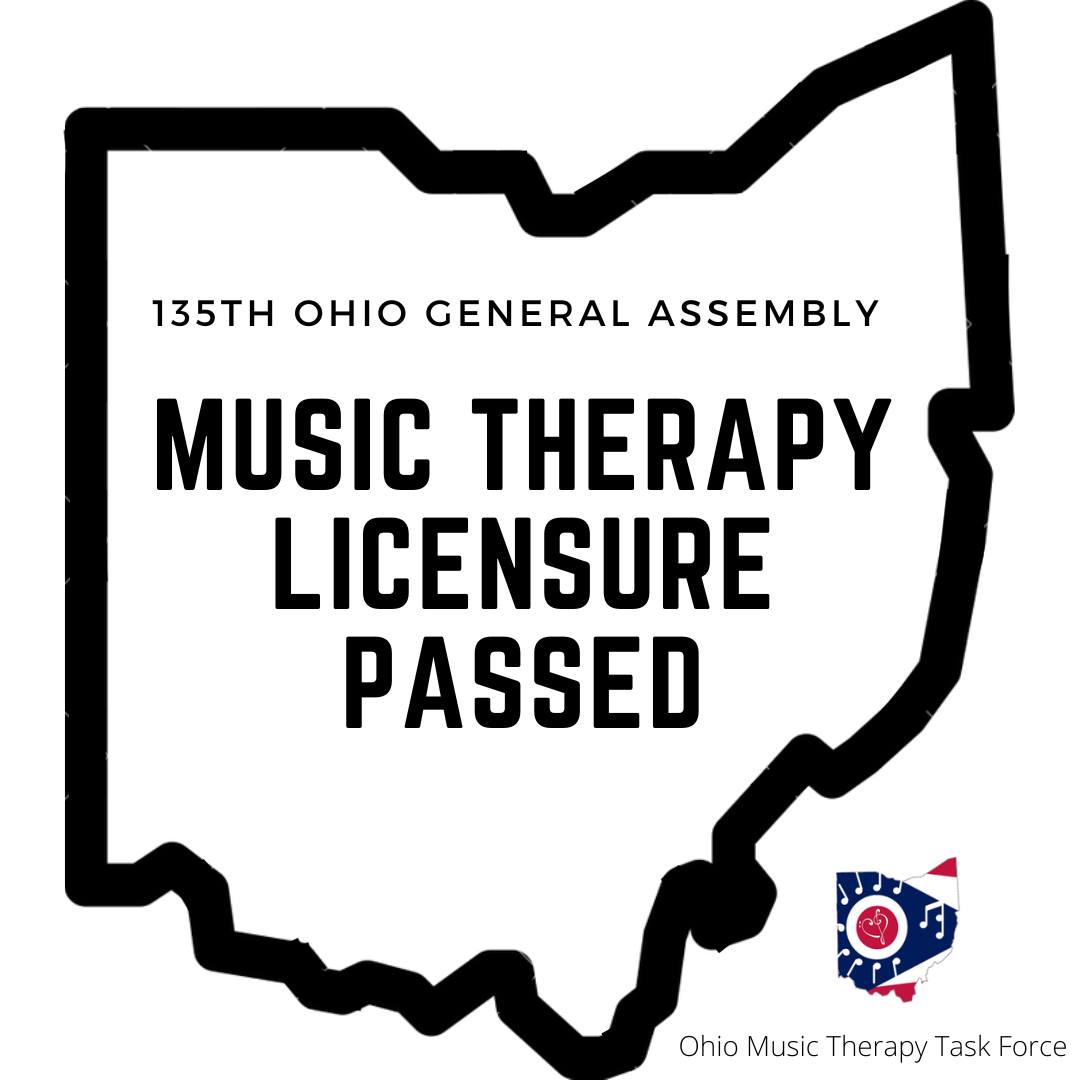 Bold outlined shape of the state of Ohio on a white background. Inside of the ohio shape in small font reads "135th Ohio General Assembly" and in larger, all caps text underneath reads "Music Therapy Licensure Passed." Outside of the Ohio outline in the bottom right hand corner is the Ohio Music Therapy taskforce logo.