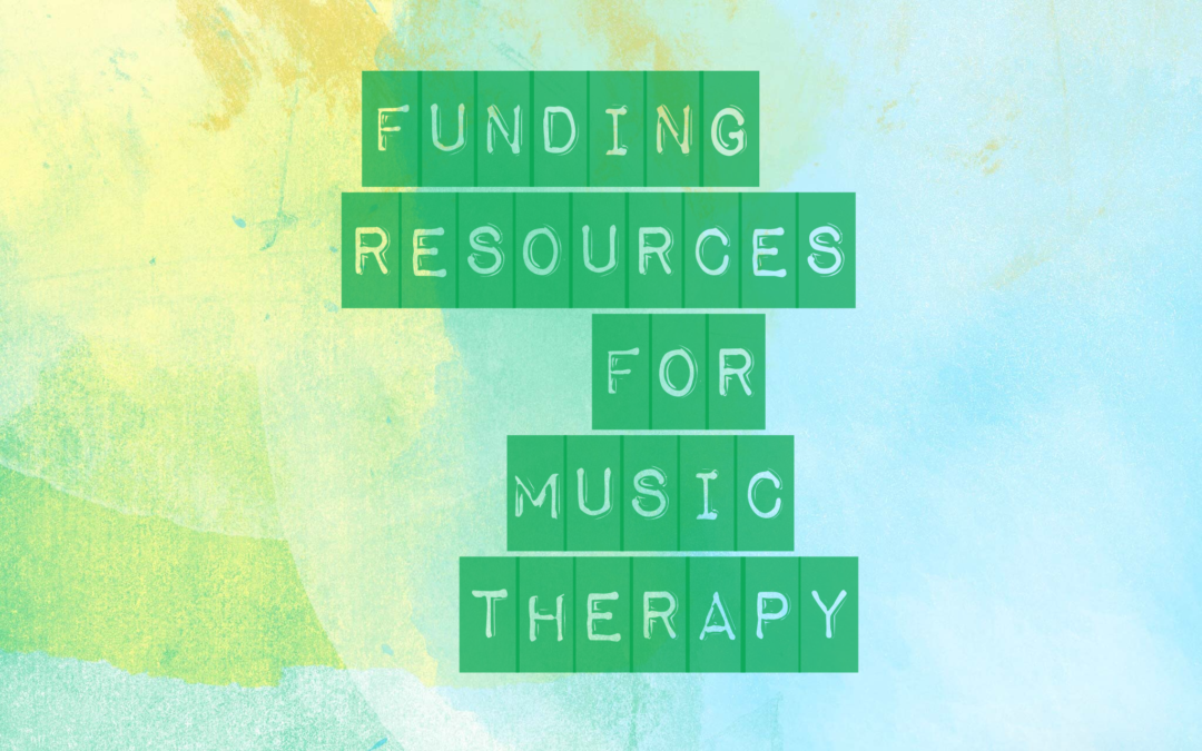 Funding Music Therapy