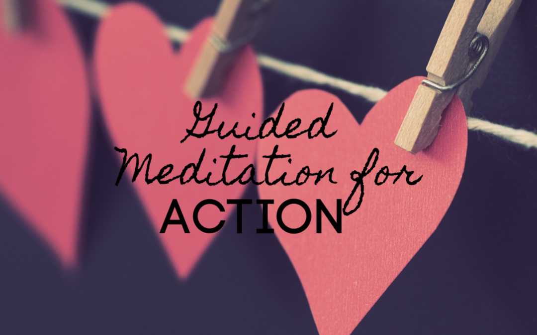 Guided Meditation for Action