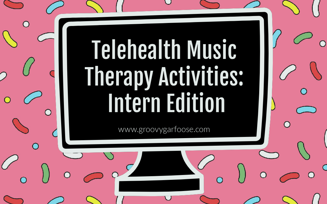 Telehealth Music Therapy Activities