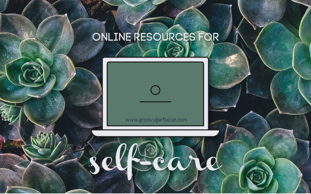 4 Online Resources for Self-Care from Home
