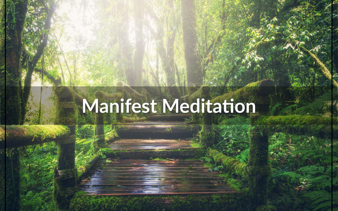 3-Minute Manifest Meditation