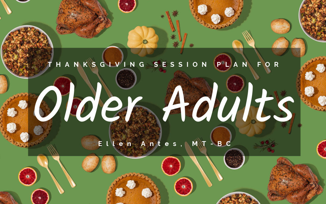 Thanksgiving Session Plan for Older Adults