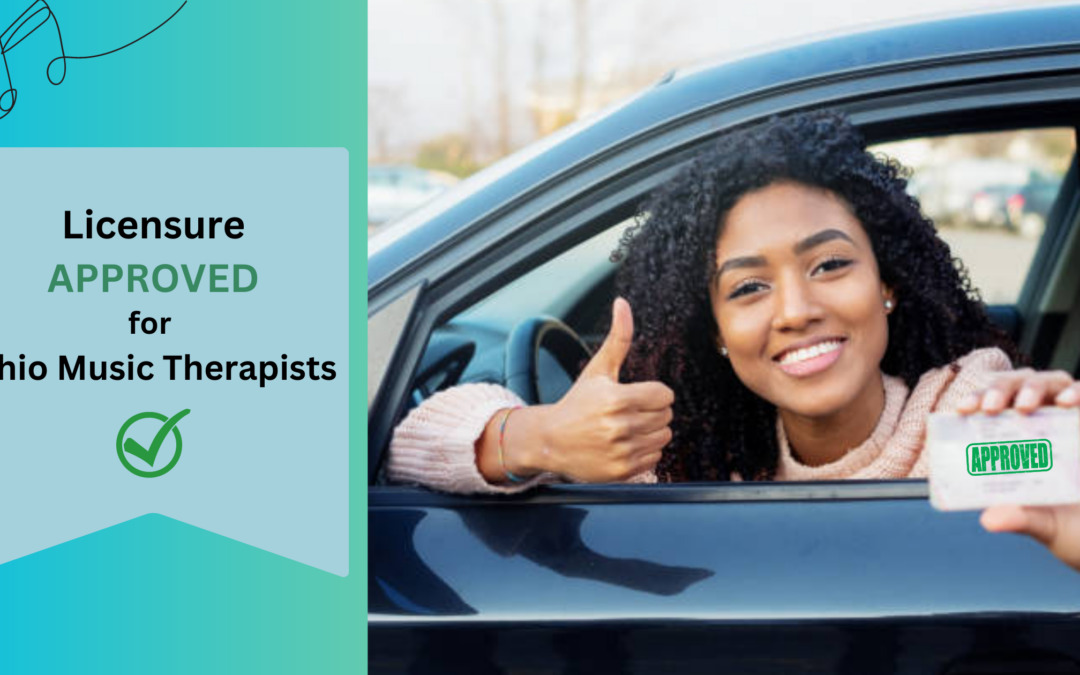 Licensure Approved for Ohio Music Therapists